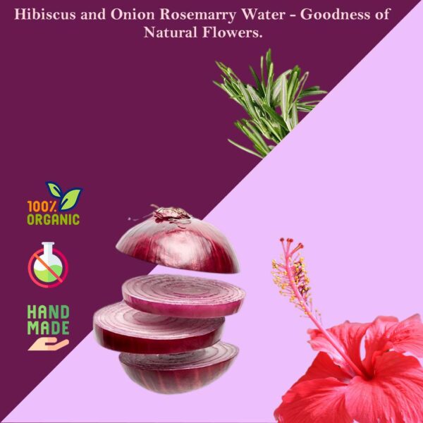 Onion & Hibiscus  Rosemary Water Pack of 2